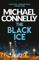 The Black Ice - Michael Connelly - cover