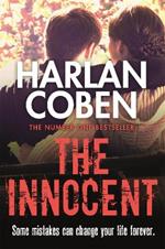 The Innocent: A gripping thriller from the #1 bestselling creator of hit Netflix show Fool Me Once