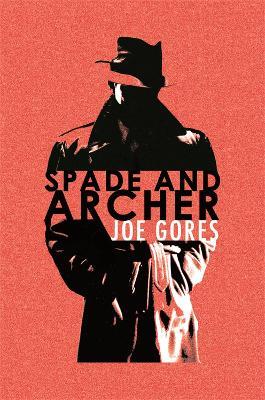 Spade & Archer - Joe Gores - cover
