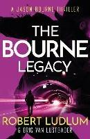 Robert Ludlum's The Bourne Legacy - Robert Ludlum,Eric Van Lustbader - cover