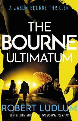 The Bourne Ultimatum - Robert Ludlum - cover