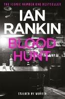 Blood Hunt: From the iconic #1 bestselling author of A SONG FOR THE DARK TIMES
