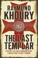 The Last Templar - Raymond Khoury - cover