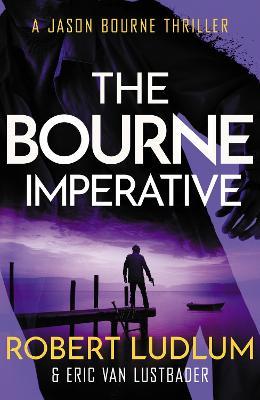 Robert Ludlum's The Bourne Imperative - Robert Ludlum,Eric Van Lustbader - cover