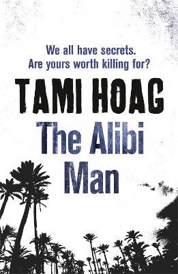 The Alibi Man - Tami Hoag - cover