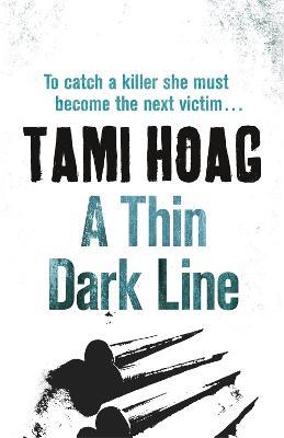 A Thin Dark Line - Tami Hoag - cover