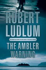 The Ambler Warning