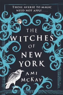 The Witches of New York - Ami McKay - cover