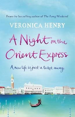 A Night on the Orient Express - Veronica Henry - cover