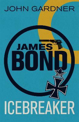Icebreaker: A James Bond thriller - John Gardner - cover