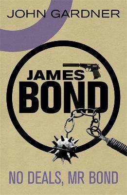 No Deals, Mr. Bond: A James Bond thriller - John Gardner - cover