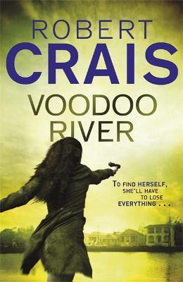 Voodoo River - Robert Crais - cover