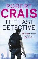 The Last Detective - Robert Crais - cover