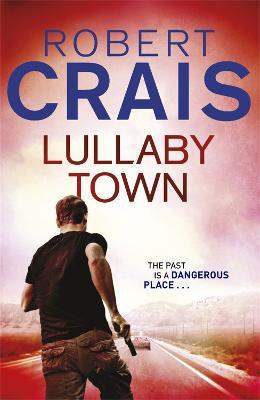 Lullaby Town - Robert Crais - cover