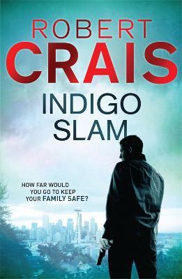 Indigo Slam - Robert Crais - cover