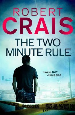 The Two Minute Rule - Robert Crais - cover