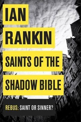 Saints of the Shadow Bible - Ian Rankin - cover