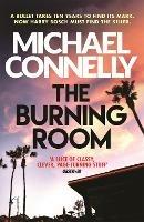 The Burning Room - Michael Connelly - cover