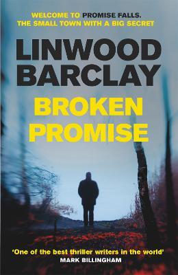 Broken Promise: (Promise Falls Trilogy Book 1) - Linwood Barclay - cover