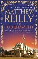 The Tournament - Matthew Reilly - cover