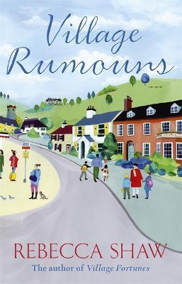 Village Rumours - Rebecca Shaw - cover