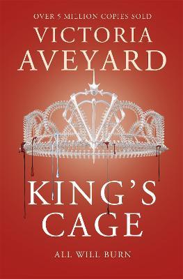King's Cage: Red Queen Book 3 - Victoria Aveyard - cover