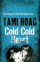 Cold Cold Heart - Tami Hoag - cover