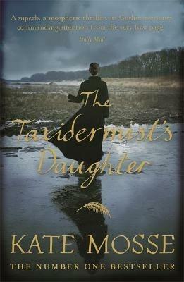The Taxidermist's Daughter - Kate Mosse - cover