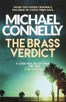The Brass Verdict: The Bestselling Thriller Behind Netflix’s The Lincoln Lawyer Season 1 - Michael Connelly - cover