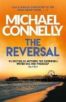The Reversal - Michael Connelly - cover
