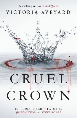 Cruel Crown: Two Red Queen Short Stories - Victoria Aveyard - cover