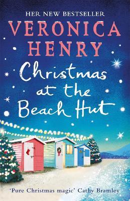 Christmas at the Beach Hut: The heartwarming holiday read - Veronica Henry - cover