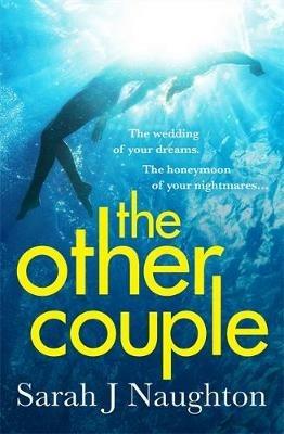 The Other Couple: The Amazon Number One Bestseller - Sarah J. Naughton - cover