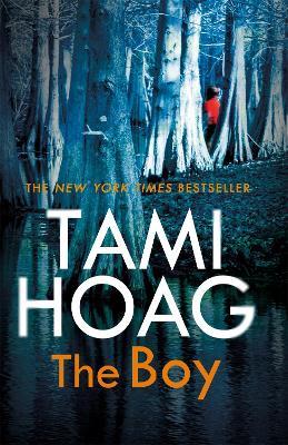 The Boy: The new thriller from the Sunday Times bestseller - Tami Hoag - cover