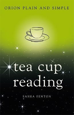 Tea Cup Reading, Orion Plain and Simple - Various - cover