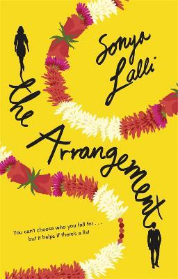 The Arrangement: The perfect summer read – a heartwarming and feelgood romantic comedy - Sonya Lalli - cover