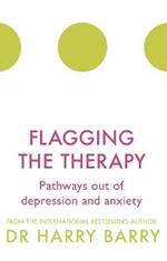 Flagging the Therapy: Pathways out of depression and anxiety