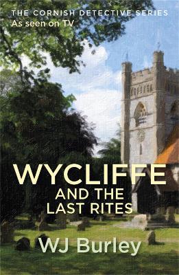 Wycliffe And The Last Rites - W.J. Burley - cover