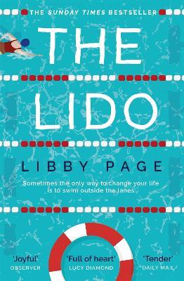 The Lido: The uplifting, feel-good Sunday Times bestseller about the power of friendship and community - Libby Page - cover