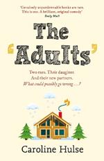 The Adults: A Christmas vacation with your ex. What could go wrong?