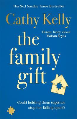 The Family Gift: A funny, clever page-turning bestseller about real families and real life - Cathy Kelly - cover