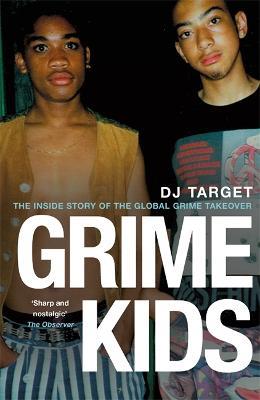 Grime Kids: NOW A MAJOR BBC DRAMA - DJ Target - cover
