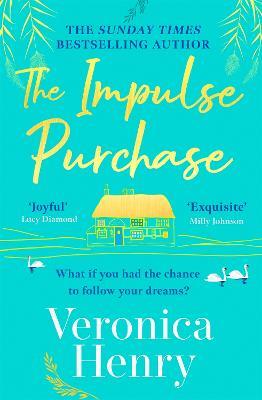 The Impulse Purchase: The unmissable heartwarming and uplifting read from the Sunday Times bestselling author - Veronica Henry - cover