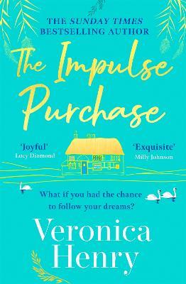 The Impulse Purchase: The unmissable heartwarming and uplifting read for 2023 from the Sunday Times bestselling author - Veronica Henry - cover