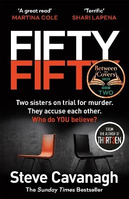 Fifty-Fifty: The Number One Ebook Bestseller, Sunday Times Bestseller, BBC2 Between the Covers Book of the Week and Richard and Judy Bookclub pick - Steve Cavanagh - cover