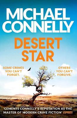 Desert Star: The Brand New Blockbuster Ballard & Bosch Thriller - Michael Connelly - cover