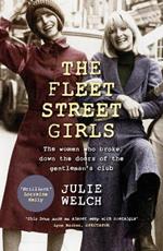 The Fleet Street Girls: The women who broke down the doors of the gentlemen's club