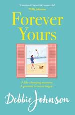 Forever Yours: The most hopeful and heartwarming holiday read from the million-copy bestselling author