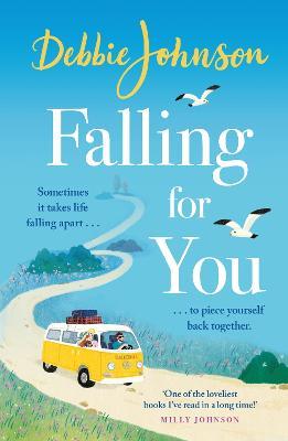 Falling For You: The heartwarming and romantic holiday read from the million-copy bestselling author - Debbie Johnson - cover
