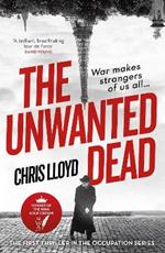 The Unwanted Dead: Winner of the HWA Gold Crown for Best Historical Fiction